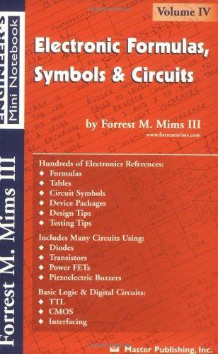 Forrest M. Mims: Electronic formulas, symbols & circuits (2007)