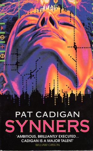 Pat Cadigan: Synners. (1991, Grafton)
