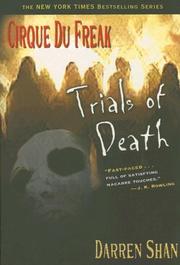 Darren Shan: Cirque Du Freak #5: Trials of Death: Book 5 in the Saga of Darren Shan (Cirque Du Freak: the Saga of Darren Shan) (2004, Little, Brown Young Readers)