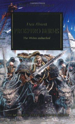 Dan Abnett: Prospero Burns : the wolves unleashed