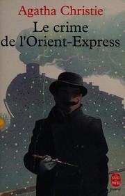 Agatha Christie: Le Crime De L'Orient-Express (Hachette)