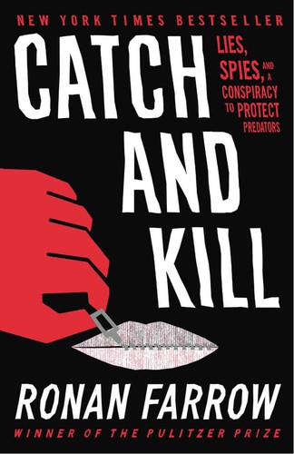 Ronan Farrow: Catch and Kill (EBook, 2020, Little Brown & Company)