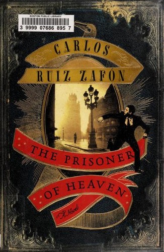 Carlos Ruiz Zafón: The Prisoner of Heaven (Hardcover, 2012, Harper)