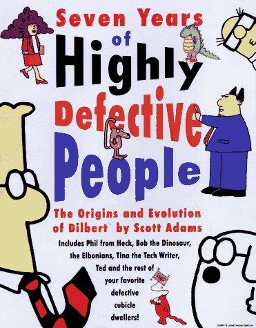 Scott Adams: Seven years of highly defective people (1997, Andrews McMeel)