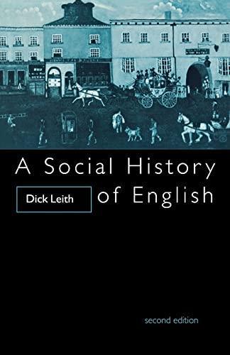 Dick Leith: A Social History of English (1997)