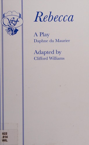 Williams, Clifford: Rebecca (1994, Samuel French)