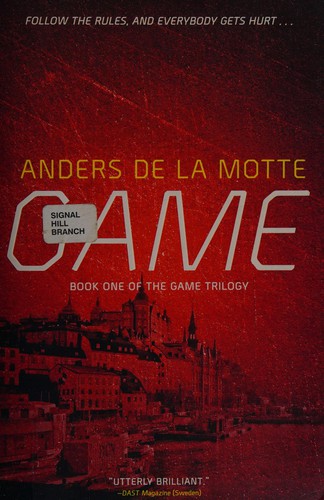 Anders De la Motte: Game (2013, HarperCollinsPublishersLtd)