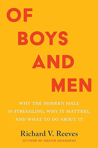 Richard V. Reeves: Of Boys and Men (2022, Swift)