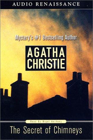Agatha Christie: The Secret of Chimneys (AudiobookFormat, 2002, Audio Renaissance)