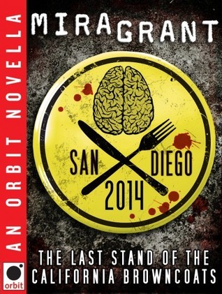 Mira Grant: San Diego 2014 (EBook, 2012, Orbit)