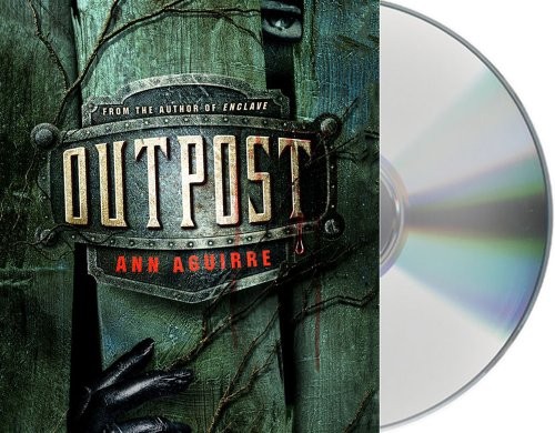 Emily Bauer, Ann Aguirre: Outpost (AudiobookFormat, 2012, Brand: Macmillan Young Listeners, Macmillan Young Listeners)
