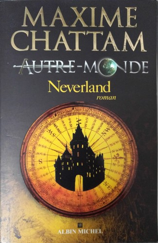 Maxime Chattam: Neverland (French language, 2013)