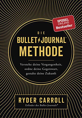 Ryder Carroll: Die Bullet-Journal-Methode (Paperback, German language, 2018, Rowohlt Taschenbuch)