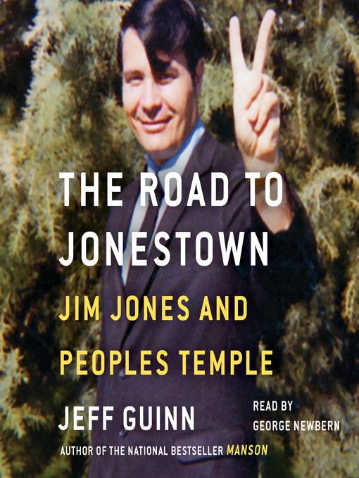 Jeff Guinn, George Newbern: The road to Jonestown (AudiobookFormat, 2017, Simon & Schuster Audio)