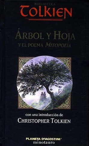 J.R.R. Tolkien: Árbol y Hoja (Hardcover, Spanish language, 2002, Ediciones Minotauro)