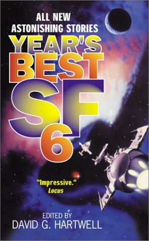 David G. Hartwell: Year's Best SF 6 (Year's Best SF (Science Fiction)) (Paperback, 2001, Eos)