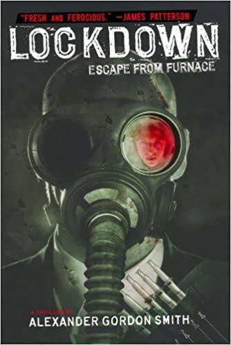 Alexander Gordon Smith: Lockdown (Escape from Furnace #1) (Paperback, 2010, Not sure)