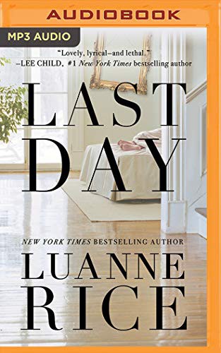 Nicol Zanzarella, Luanne Rice: Last Day (AudiobookFormat, 2020, Brilliance Audio)