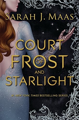 Sarah J. Maas: A Court of Frost and Starlight (A Court of Thorns and Roses) (2018, Bloomsbury YA)