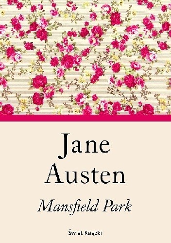 Jane Austen: Mansfield Park (2015, Świat Książki)