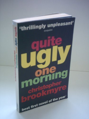 Christopher Brookmyre, Christopher Brookmyre: Quite Ugly One Morning (Paperback, 1998, Abacus)