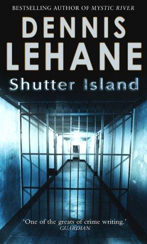 Dennis Lehane: Shutter Island (2004)