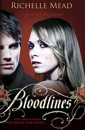 Richelle Mead: Bloodlines (2011, Razorbill)