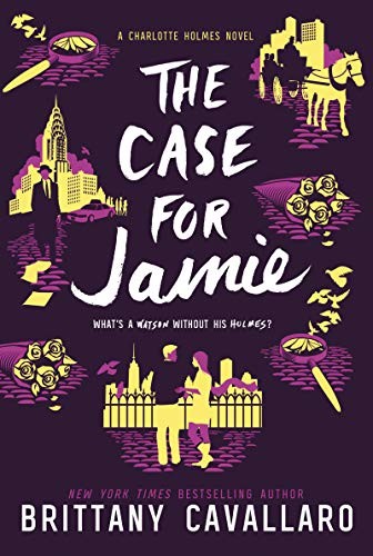 Brittany Cavallaro: The Case for Jamie (Paperback, 2019, Katherine Tegen Books)