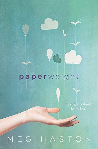 Meg Haston: Paperweight (2015)