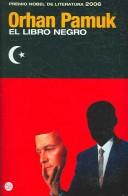 Orhan Pamuk: El libro negro (The Black Book) (Paperback, 2007, Punto de Lectura)