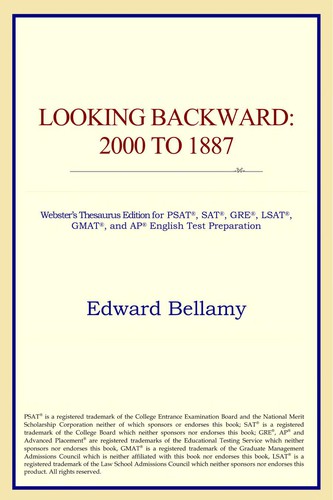 Edward Bellamy: Looking Backward (Paperback, 2006, ICON Group International, Inc.)