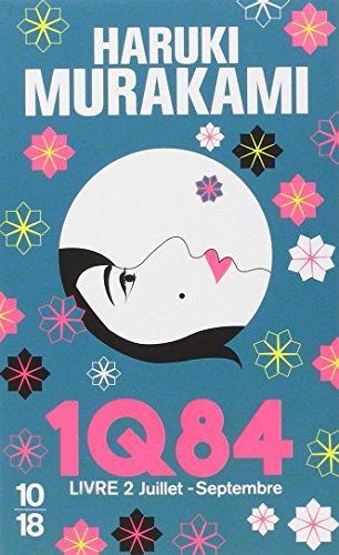 Haruki Murakami: 1Q84, Livre 2 (French language, 2012, 10/18)