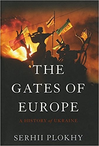 Sergìj Mikolajovič Plohìj: The gates of Europe (2015, Basic books)