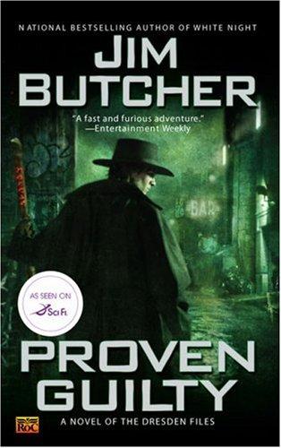 Jim Butcher: Proven Guilty (The Dresden Files, Book 8) (2007, Roc)