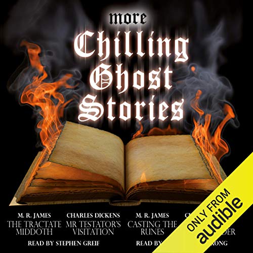 Charles Dickens, M. R. James: More Chilling Ghost Stories (AudiobookFormat, 2013, Audible Studios)