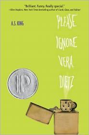 A. S. King: Please ignore Vera Dietz (2010, Alfred A. Knopf)