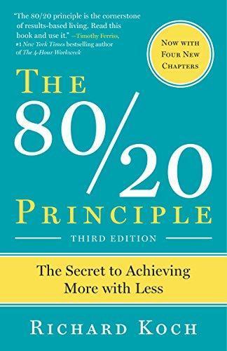 Richard Koch: The 80/20 Principle: The Secret to Achieving More with Less (1999)