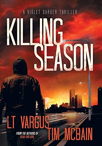 L T Vargus, Tim McBain: Killing Season (Hardcover, 2020, Smarmy Press)