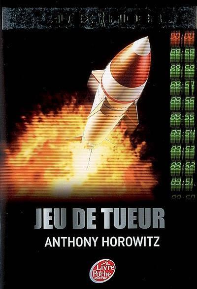 Anthony Horowitz: Jeu de tueur (French language, 2007)
