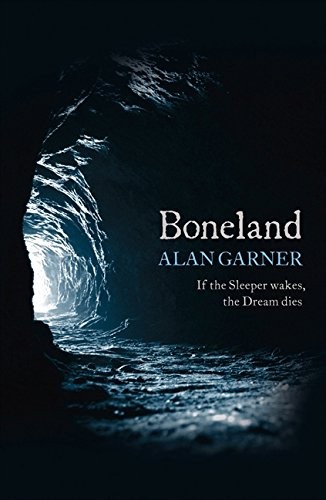 Alan Garner: Boneland. by Alan Garner (2012, Fourth Estate)