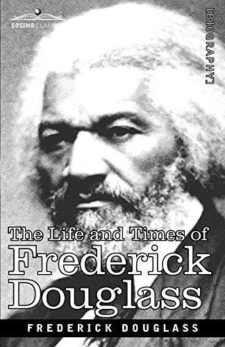 Frederick Douglass: The Life and Times of Frederick Douglass (2008)