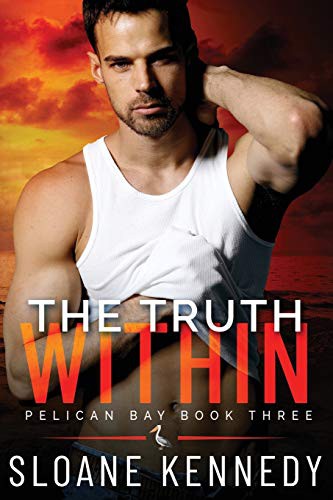 Sloane Kennedy: The Truth Within (Paperback, 2018, Independently published, Independently Published)
