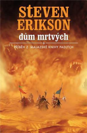 Steven Erikson: Dům mrtvých (Czech language, Talpress)