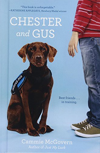 Cammie McGovern: Chester And Gus (Hardcover, 2018, Turtleback Books)