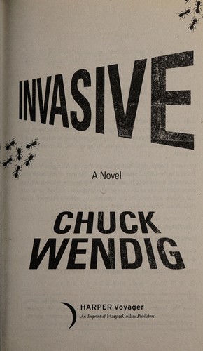 Chuck Wendig: Invasive (2017)