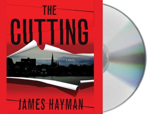 James Hayman, Jonathan Davis: The Cutting (AudiobookFormat, 2009, Macmillan Audio)