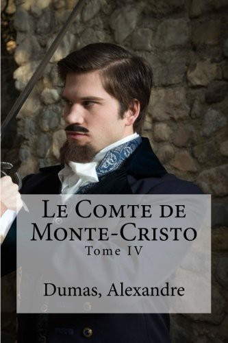 Le Comte de Monte-Cristo (Paperback, 2016, Createspace Independent Publishing Platform, CreateSpace Independent Publishing Platform)