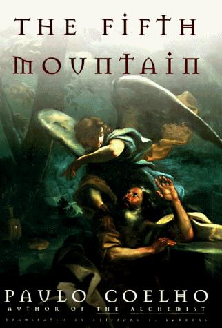 Paulo Coelho: The fifth mountain (1998, HarperFlamingo)