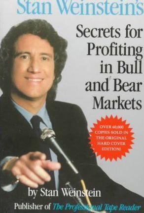 Stan Weinstein's Secrets for Profiting in Bull and Bear Mark (1992)
