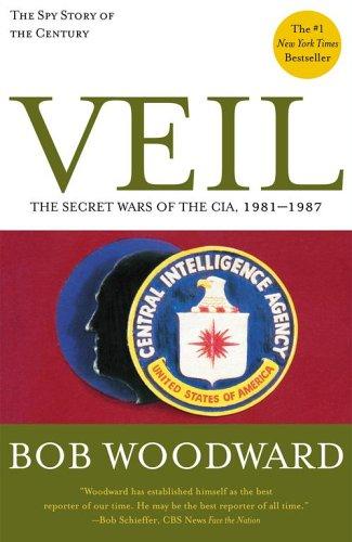 Bob Woodward: Veil (2005, Simon and Schuster)
